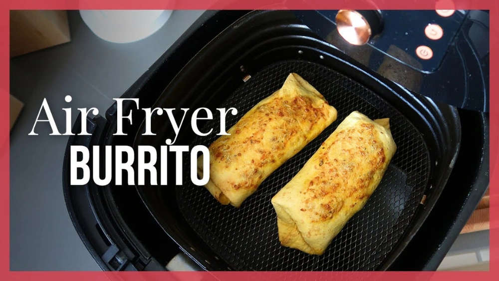 Reheat Burrito in Air Fryer
