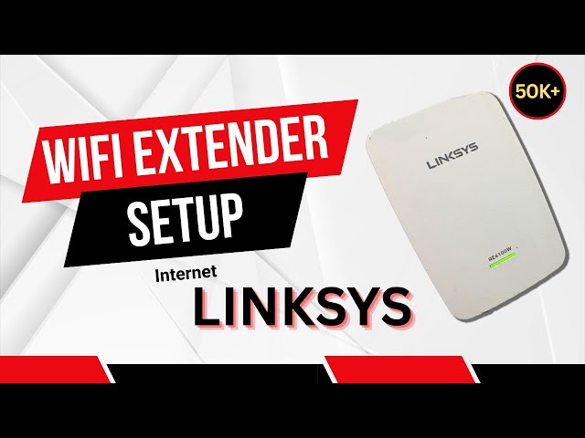 How to Connect Linksys Wifi Extender to Router