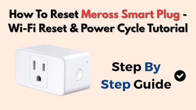 How to Reset Meross Smart Plug