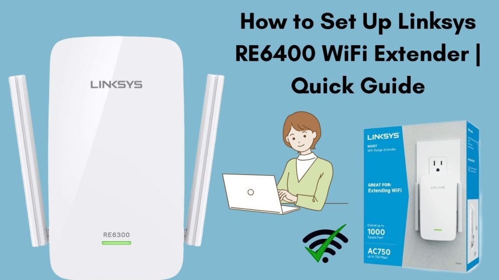 How to Setup Linksys Wifi Extender